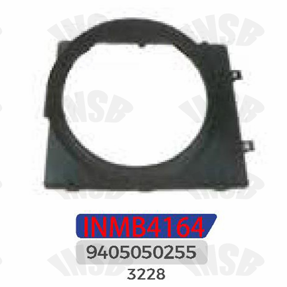 FAN SHOUD for Mercedes Benz AXOR TRUCK SPARE PARTS INMB4164